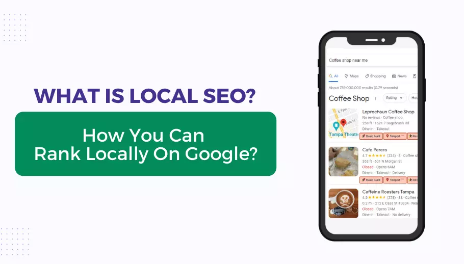 What Is Local SEO And How You Can Rank Locally On Google