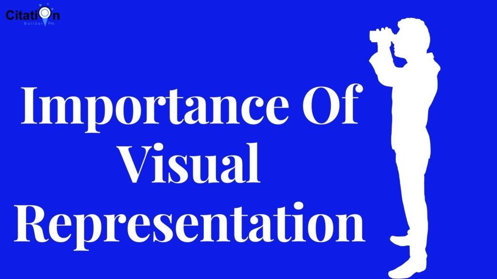 Importance Of Visual Representation