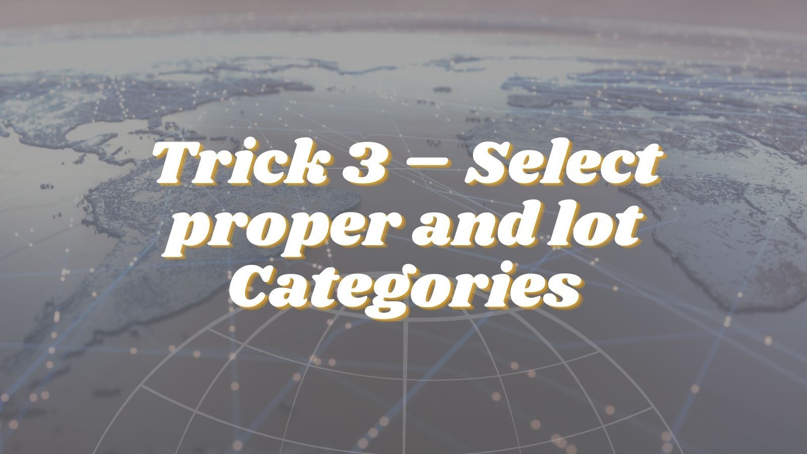 Select proper and lot Categories