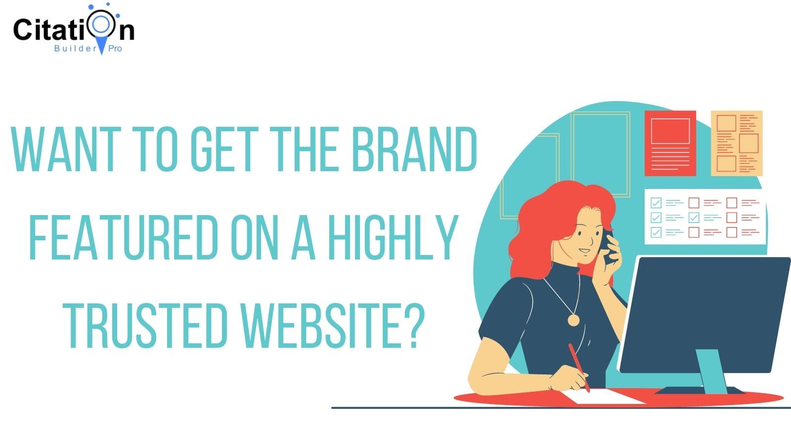Want to Get the Brand Featured on a Highly Trusted Website