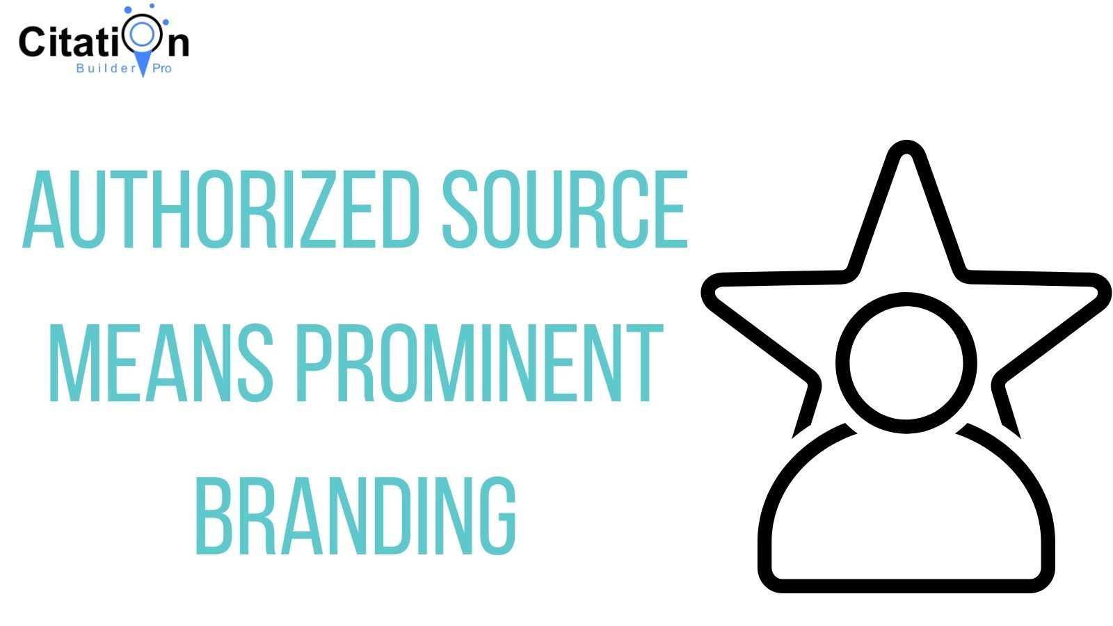 Authorized Source means Prominent Branding